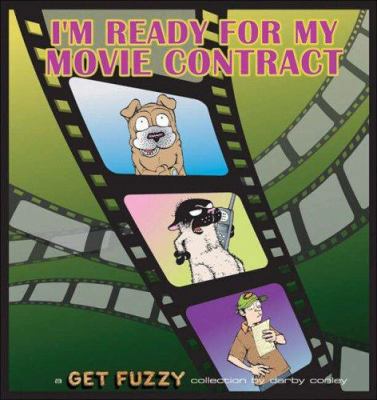 I'm Ready for My Movie Contract, 10: A Get Fuzz... B002PJ4KJG Book Cover