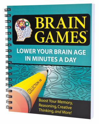 Brain Games #6: Lower Your Brain Age in Minutes... 1412715970 Book Cover