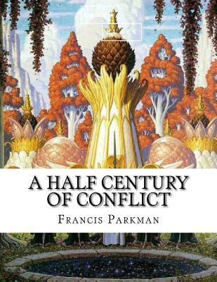 A Half Century of Conflict 1973993228 Book Cover