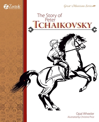 The Story of Peter Tchaikovsky 1610060148 Book Cover