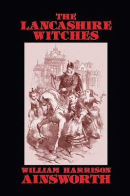 The Lancashire Witches 1592240631 Book Cover
