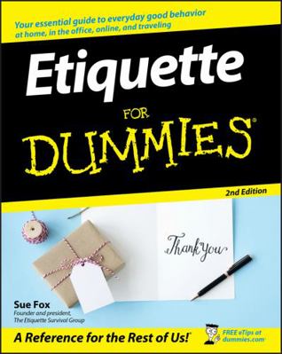 Etiquette For Dummies 0470106727 Book Cover