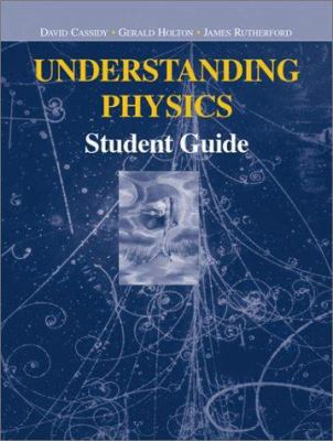 Understanding Physics: Student Guide B01GOB5H38 Book Cover