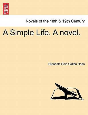 A Simple Life. a Novel. 1241363005 Book Cover