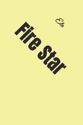 Fire Star 1542637422 Book Cover