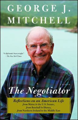 Negotiator: Reflections on an American Life fro... 1451691386 Book Cover