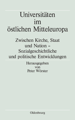 Universitäten im östlichen Mitteleuropa [German] 3486584944 Book Cover