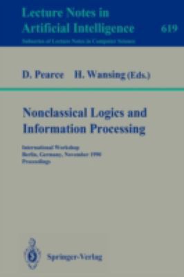 Nonclassical Logics and Information Processing:... 3540557458 Book Cover