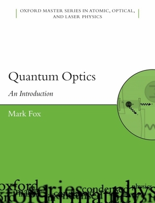 Quantum Optics: An Introduction 0198566735 Book Cover