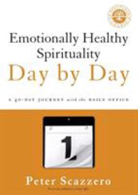 Emotionally Healthy Spirituality Day by Day: A ... 0310341167 Book Cover