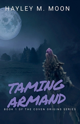 Taming Armand B0GQKDPZWY Book Cover