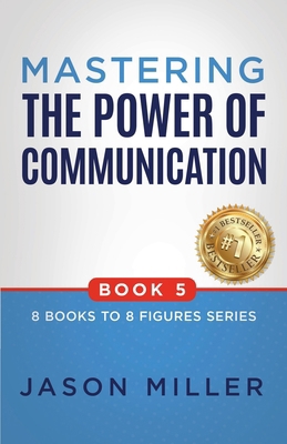 Mastering the Power of Communication 1957217529 Book Cover