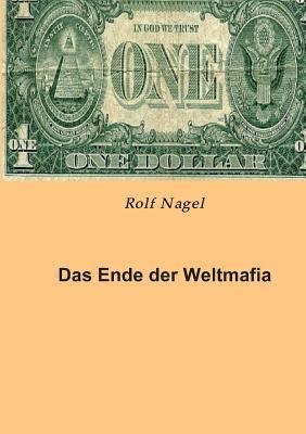 Das Ende Der Weltmafia [German] 3849583902 Book Cover