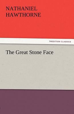 The Great Stone Face 3842427115 Book Cover
