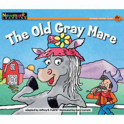 The Old Gray Mare Leveled Text 1607196921 Book Cover