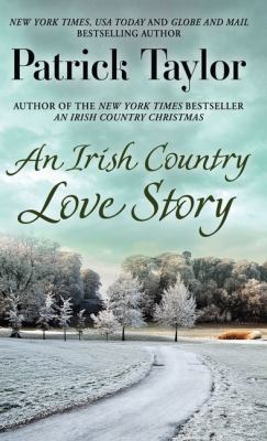 An Irish Country Love Story [Large Print] 1410493555 Book Cover