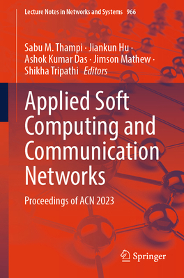Applied Soft Computing and Communication Networ... 9819720036 Book Cover