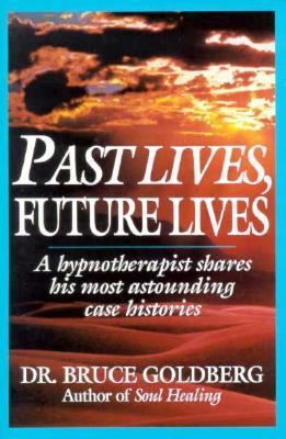 Past Lives, Future Lives 0345420233 Book Cover