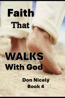 Faith That Walks With God B0F3NW7WGW Book Cover