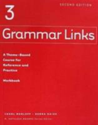 Grammar Links 3 Workbook, Second Edition 0618274235 Book Cover