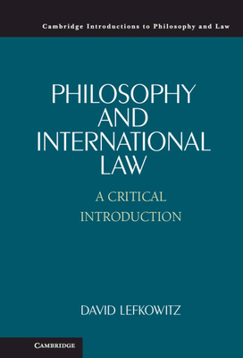 Philosophy and International Law 1107138779 Book Cover