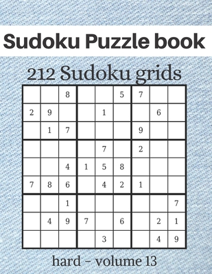 Sudoku Puzzle book - 212 Sudoku grids: Level of... B084DGFV6K Book Cover