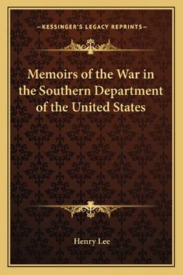 Memoirs of the War in the Southern Department o... 1162928085 Book Cover