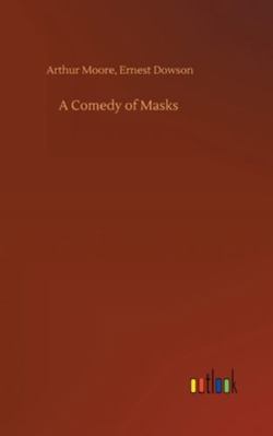 A Comedy of Masks 3752364041 Book Cover