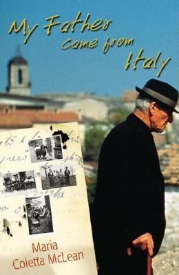 My Father Came from Italy 1551923564 Book Cover