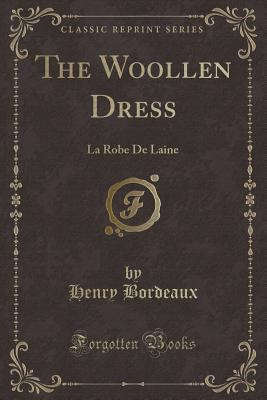 The Woollen Dress: La Robe de Laine (Classic Re... 1331451981 Book Cover