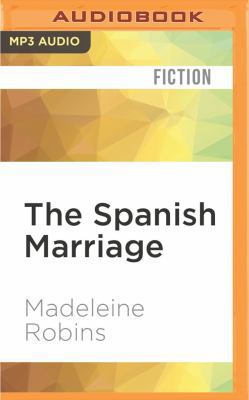 The Spanish Marriage 1531819648 Book Cover