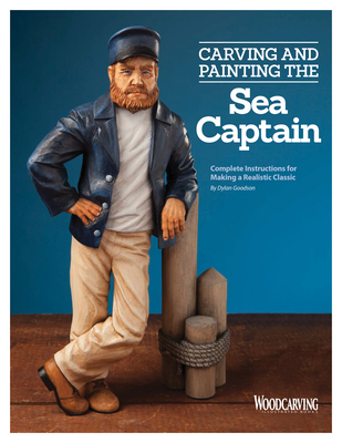 Carving and Painting the Sea Captain: Complete ... 1565239806 Book Cover