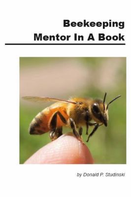Beekeeping Mentor in a Book 1614761035 Book Cover