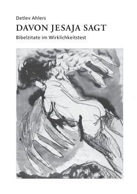Davon Jesaja sagt: Bibelzitate im Wirklichkeits... [German] 3735748236 Book Cover
