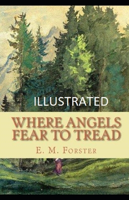 Paperback Where Angels Fear to Tread Illustrated Book