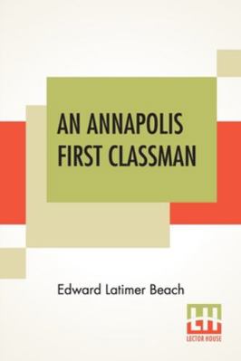 An Annapolis First Classman 9354200575 Book Cover