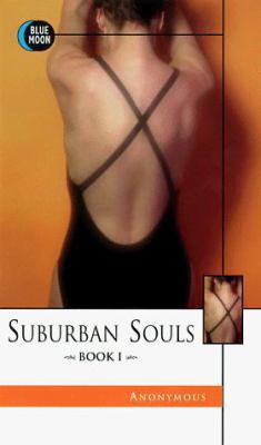 Suburban Souls, Book I: The Erotic Psychology o... 0821650084 Book Cover