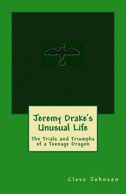 Jeremy Drake's Unusual Life: The Trials and Tri... 1537707426 Book Cover