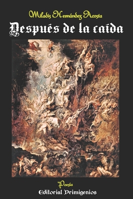 Después de la caída [Spanish] B088JC7LS5 Book Cover