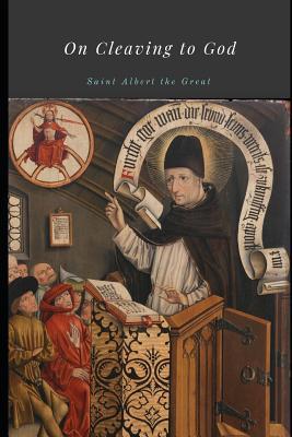 On Cleaving to God 153748477X Book Cover