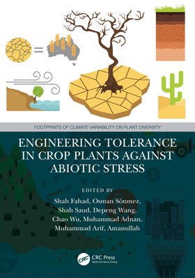 Engineering Tolerance in Crop Plants Against Ab... 0367750090 Book Cover