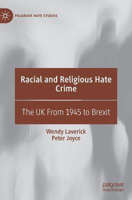 Racial and Religious Hate Crime: The UK from 19... 3030213161 Book Cover