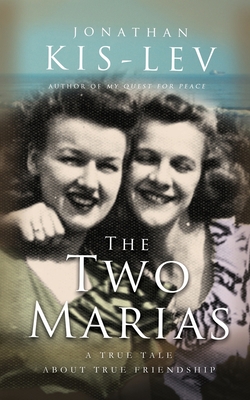 The Two Marias: A Novella Based on a True Story 1792754728 Book Cover