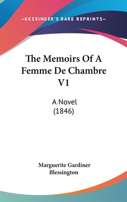 The Memoirs Of A Femme De Chambre V1: A Novel (... 1436647630 Book Cover