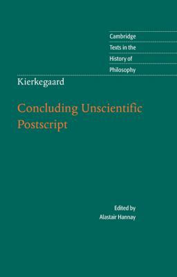 Kierkegaard: Concluding Unscientific PostScript 0521882478 Book Cover