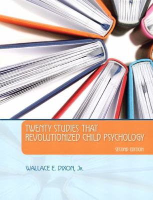 Twenty Studies That Revolutionized Child Psycho... 0205948030 Book Cover