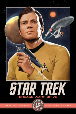 Star Trek: Engage Warp Drive--IDW Classic Colle... B0H8RMWPTB Book Cover