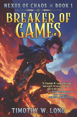 Breaker of Games (Nexus of Chaos Book One - A L... B0D7C4MDJM Book Cover