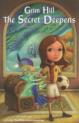 The Secret Deepens (Grim Hill #2) 1897073976 Book Cover