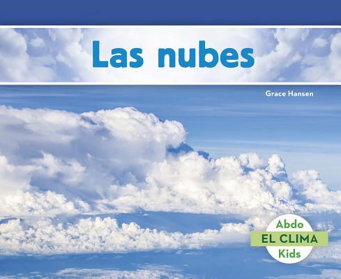 Las Nubes [Spanish] 1496606922 Book Cover